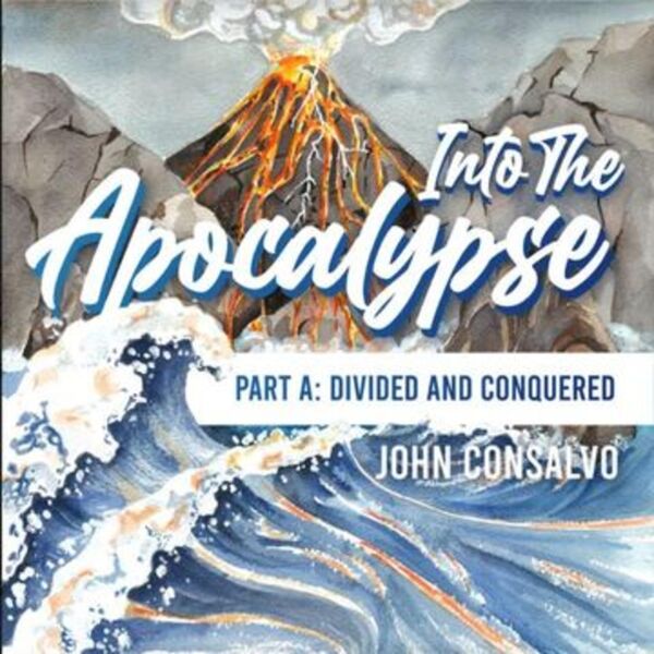Cover art for Into the Apocalypse, Pt. A: Divided & Conquered